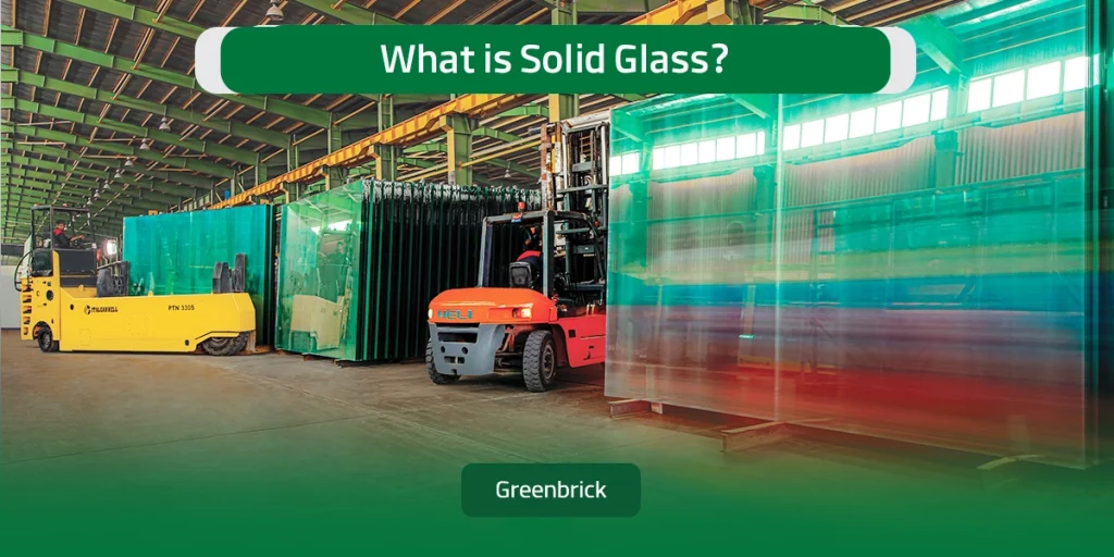 What is Solid glass?