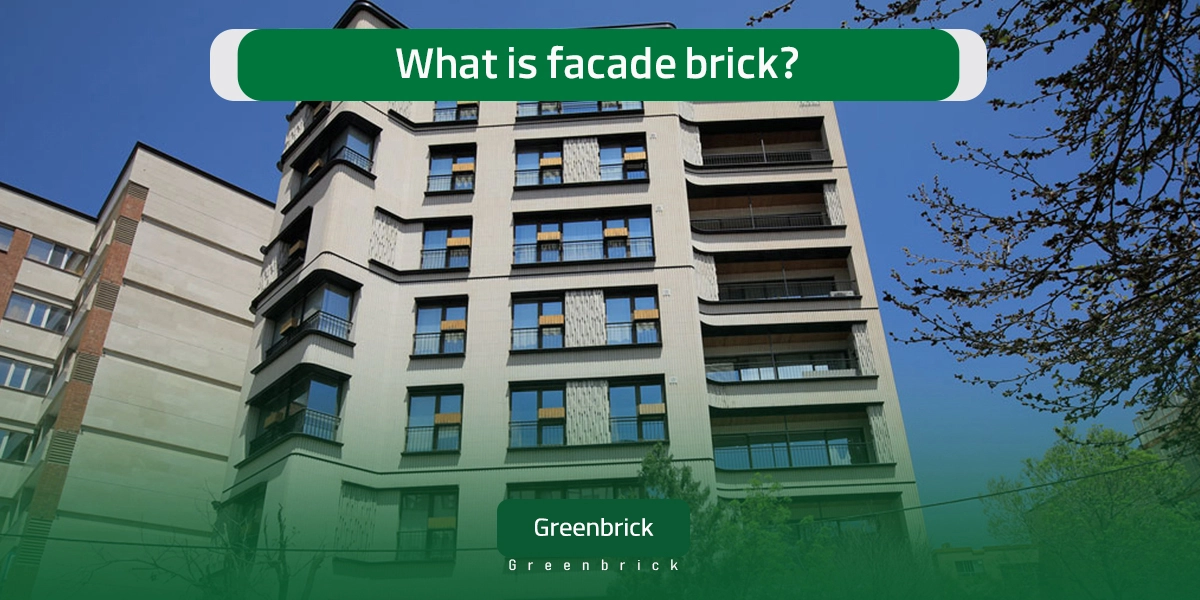 What is facade brick?